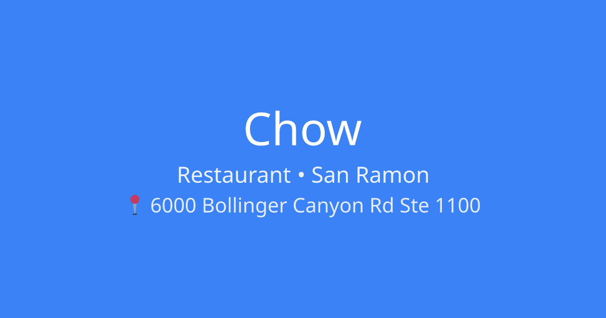 Chow - San Ramon (San Ramon) | GeoPages